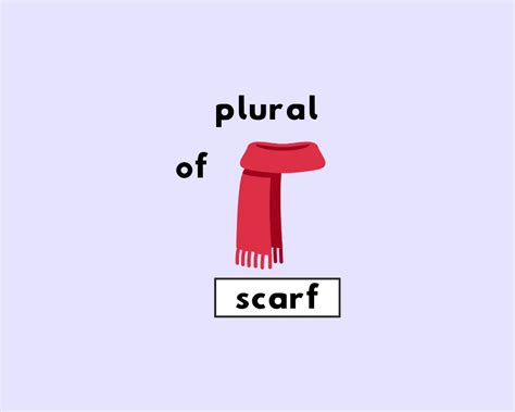 what is the plural of scarf